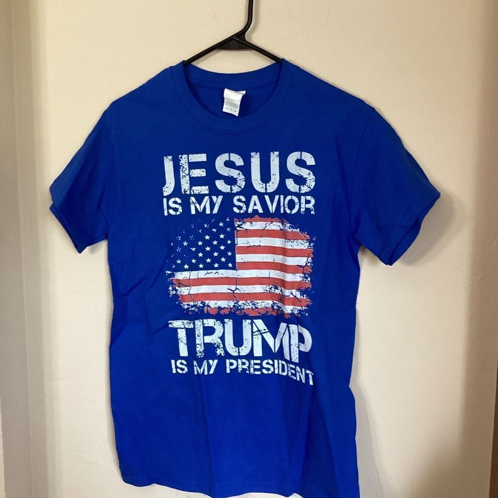 JESUS IS MY SAVIOR TRUMP IS MY PRESIDENT T-shirt Unisex Men’s small Blue NWOT